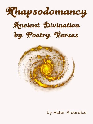 cover image of Rhapsodomancy Ancient Divination by Poetry Verses